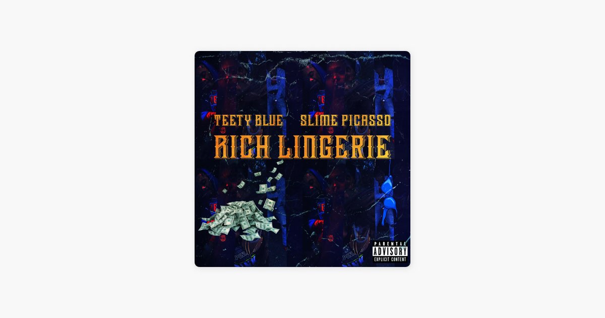Teety Blue & Ace Picasso's Rich Lingerie Album: A 2022 Hip-Hop Deep Dive